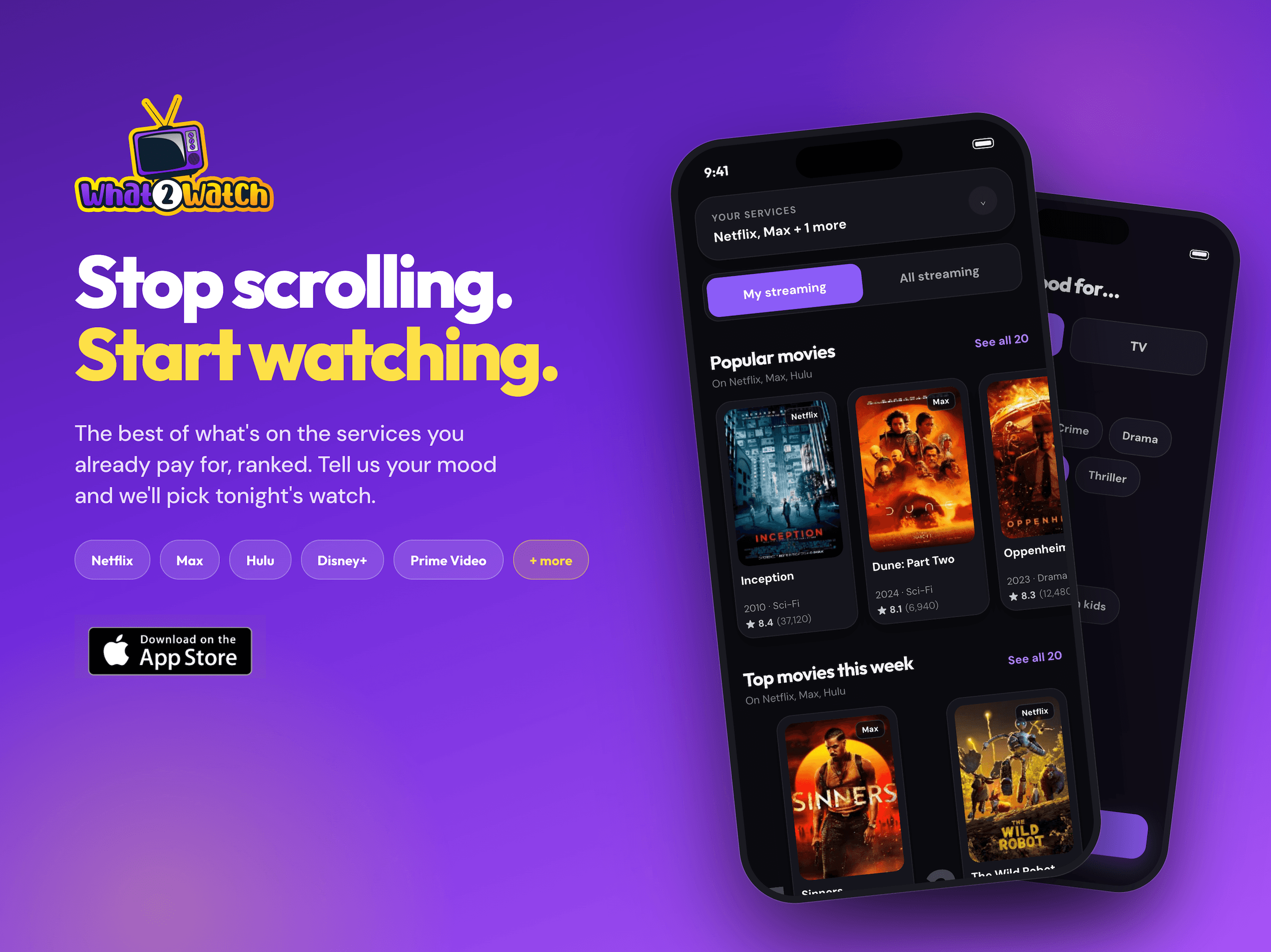 Stop Scrolling Start Watching. What2Watch Homepage